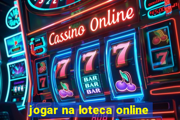 jogar na loteca online